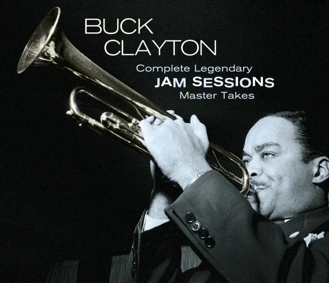 Album artwork for Complete Legendary Jam Sessions - Master Takes by Buck Clayton