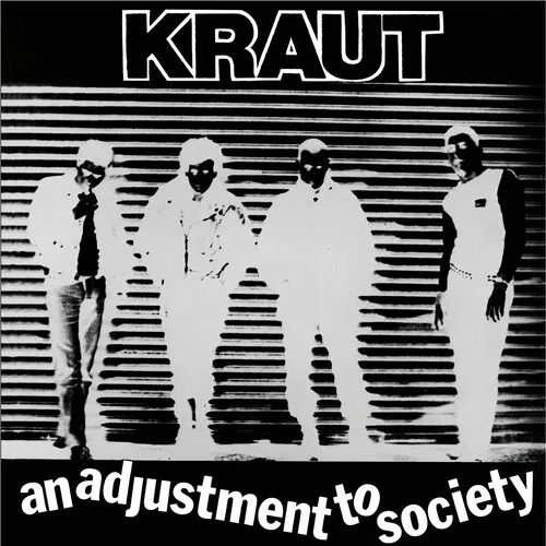 Album artwork for An Adjustment to Society by Kraut