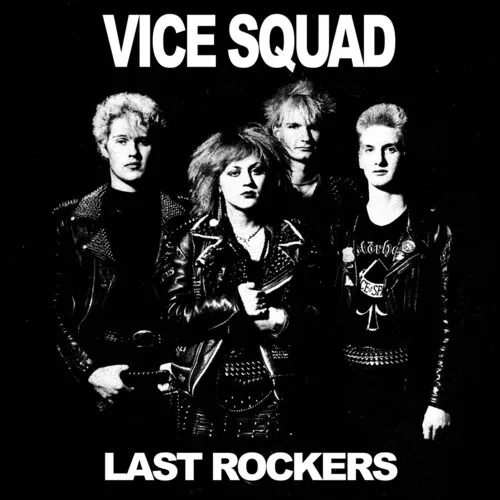 Album artwork for Last Rockers by Vice Squad