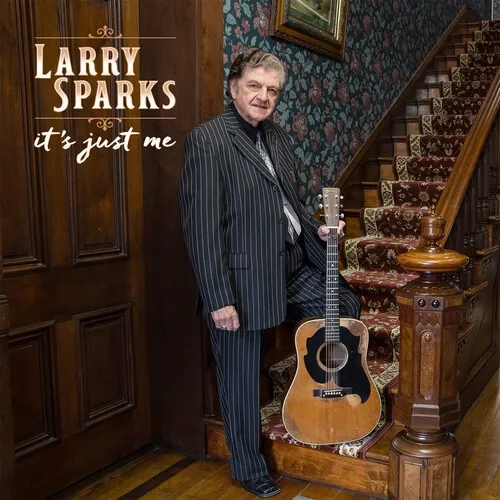 Album artwork for It's Just Me by Larry Sparks