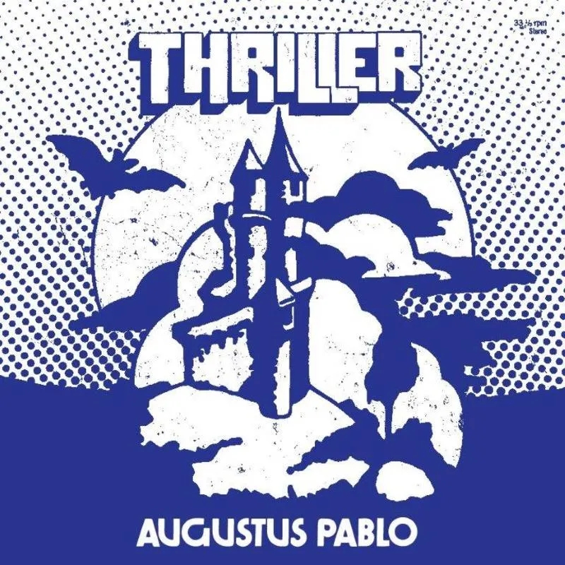 Album artwork for Thriller  by Augustus Pablo