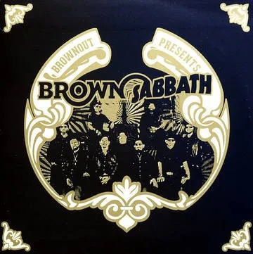 Album artwork for Brownout Presents: Brown Sabbath Vol.1 by Brownout