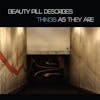 Album artwork for Beauty Pill Describes Things as They Are  by Beauty Pill