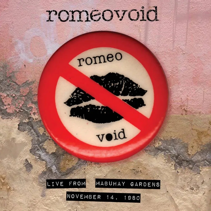 Album artwork for Live From The Mabuhay Gardens: November 14, 1980 by Romeo Void