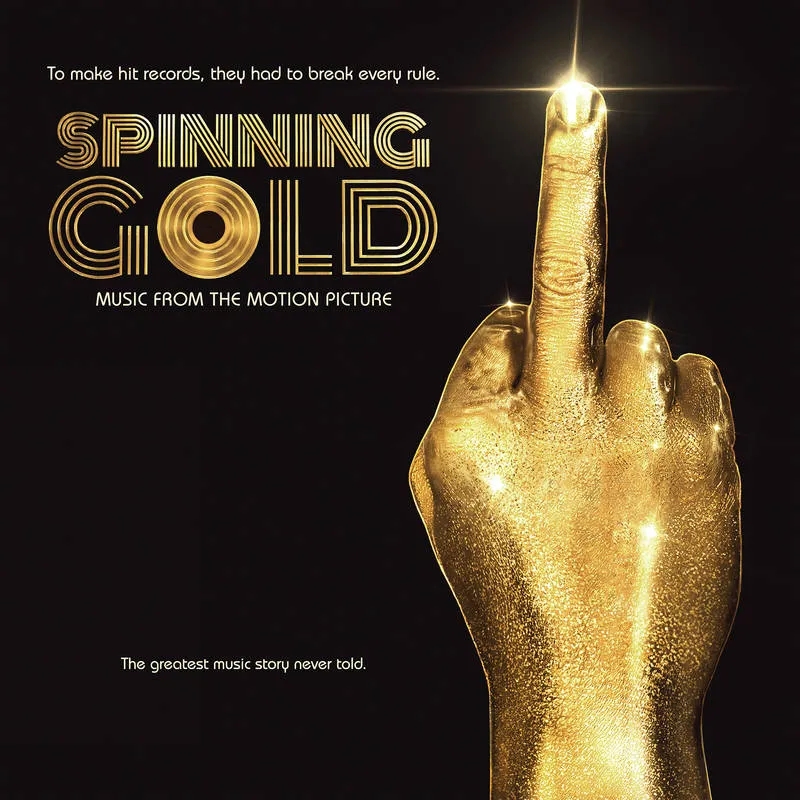 Album artwork for Spinning Gold (Music From The Motion Picture) by Various Artists