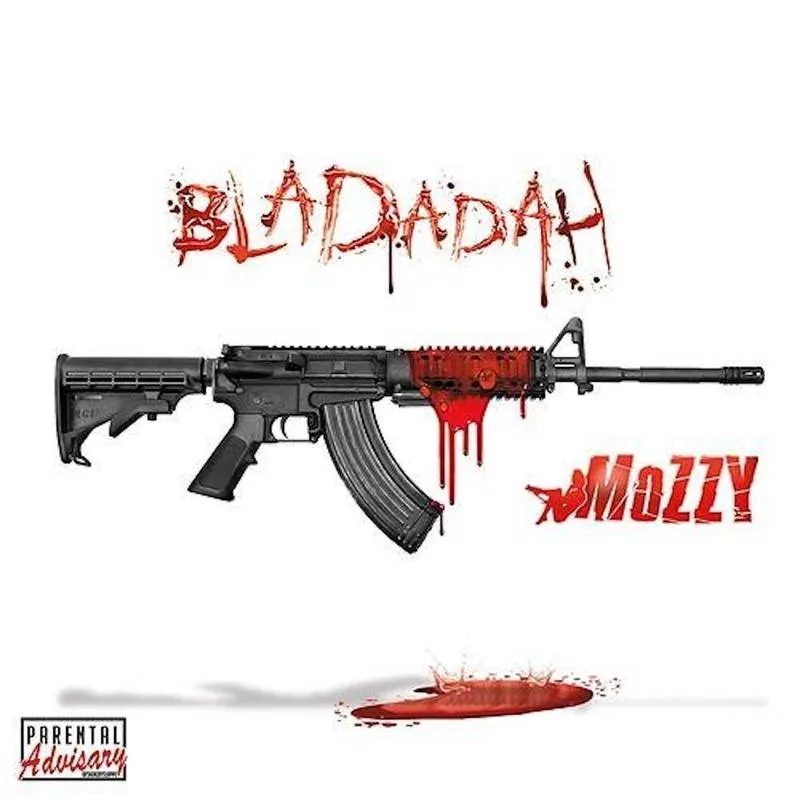 Album artwork for Bladadah by Mozzy
