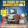 Album artwork for 50 Years of TV's Greatest Hits, Vol. 2 by Various Artist