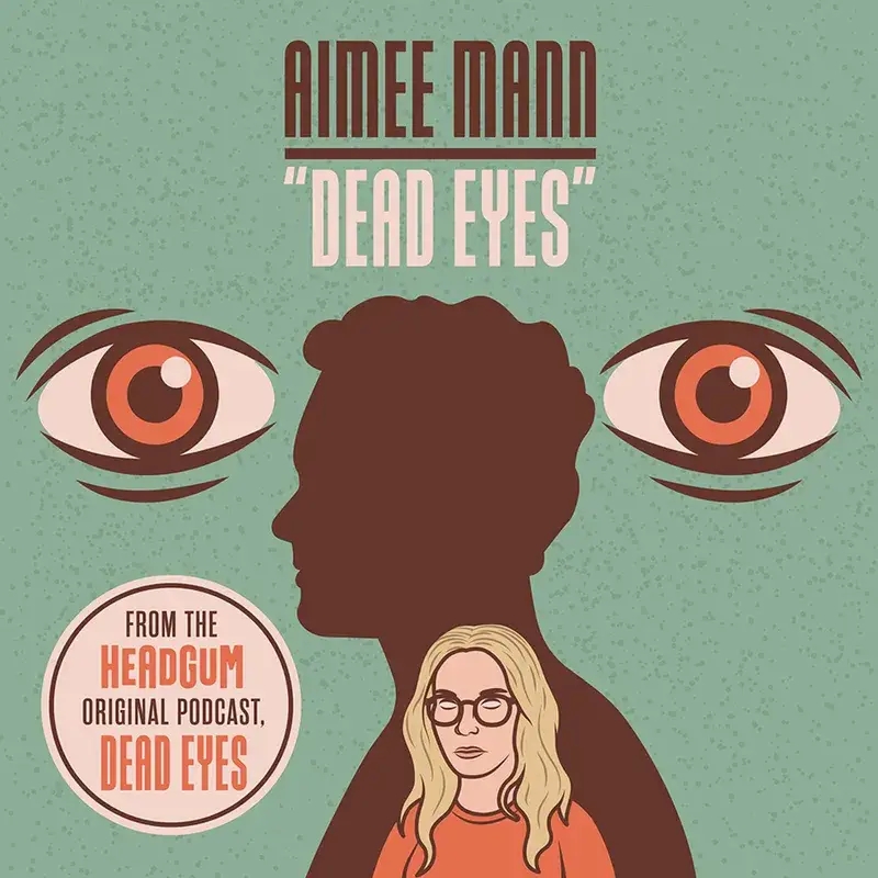 Album artwork for Dead Eyes by Aimee Mann