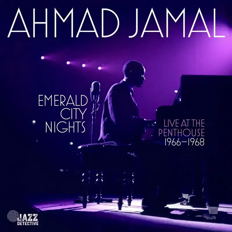 Album artwork for Emerald City Nights: Live At The Penthouse 1966-1968 by Ahmad Jamal
