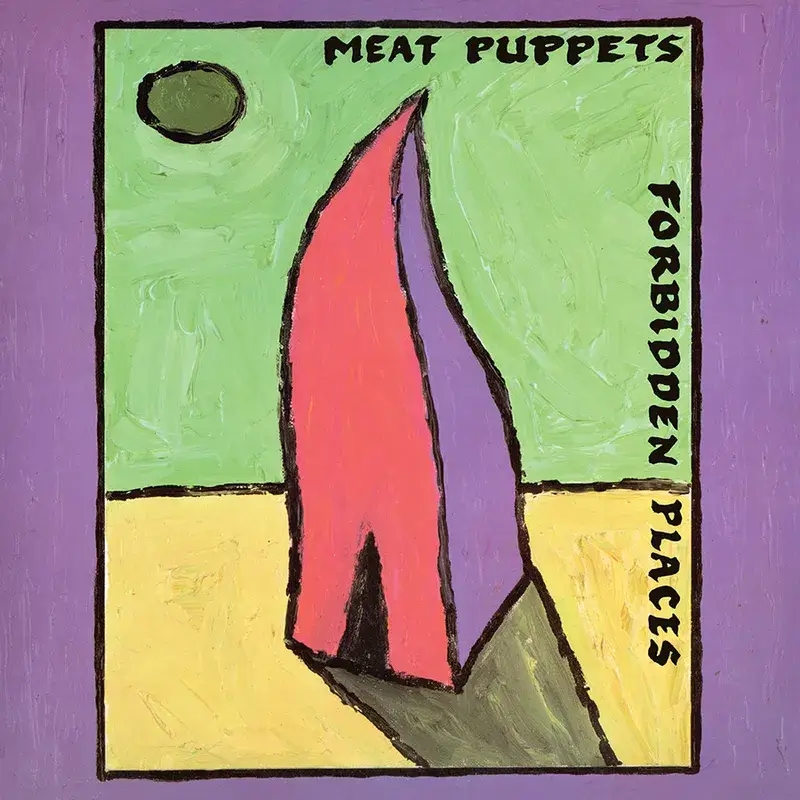 Album artwork for Forbidden Places by Meat Puppets