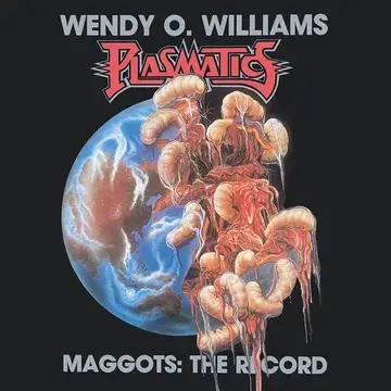Album artwork for Maggots: The Record by Wendy O Williams