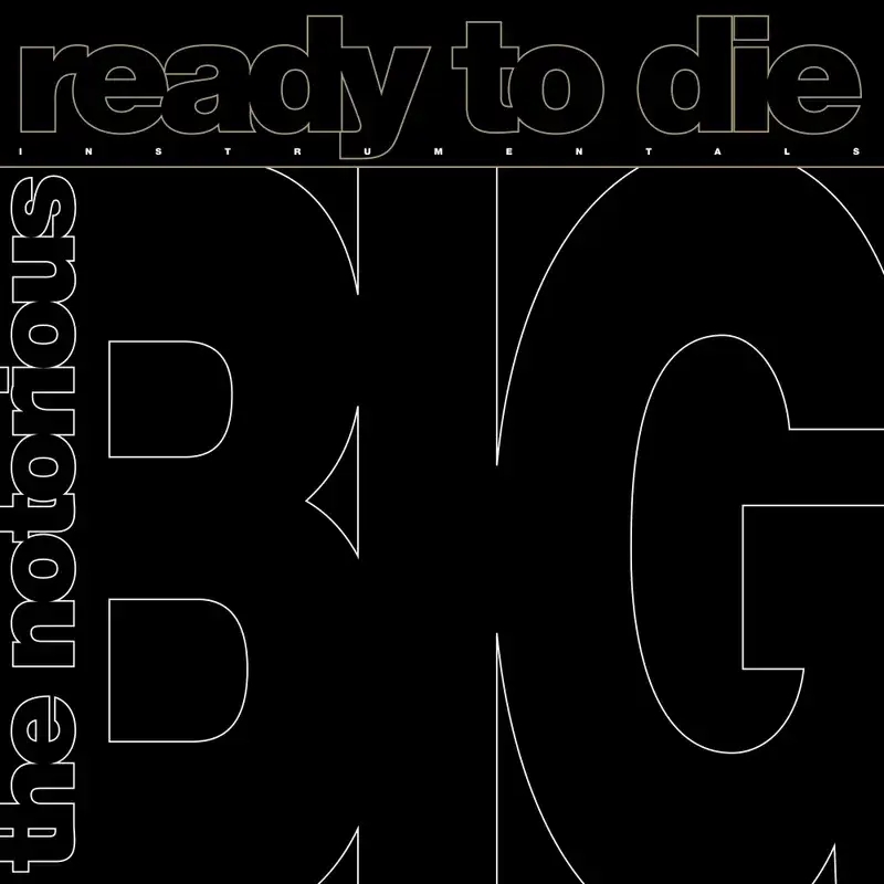 Album artwork for Ready to Die: The Instrumentals - RSD 2024 by Notorious B.I.G.
