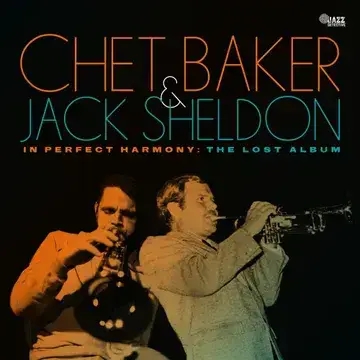 Album artwork for Chet Baker / Jack Sheldon - The Lost Studio Album - RSD 2024 by Chet Baker, Jack Sheldon