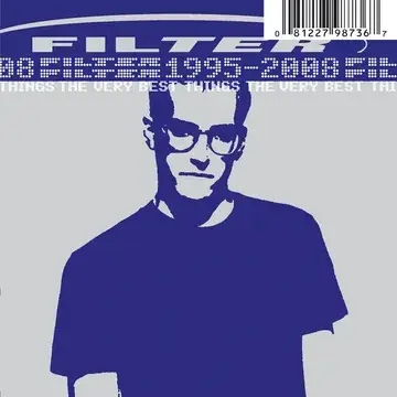 Album artwork for The Very Best Things: 1995-2008 - RSD 2024 by Filter