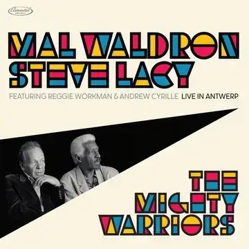 Album artwork for The Mighty Warriors - Live In Antwerp - RSD 2024 by Mal Waldron, Steve Lacy