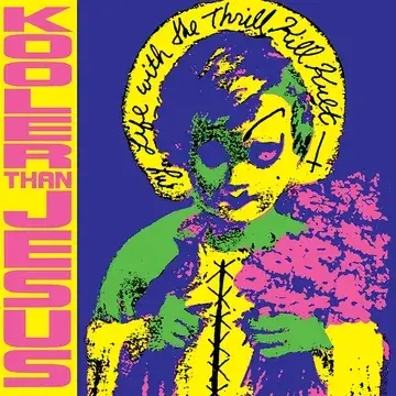 Album artwork for Kooler Than Jesus - RSD 2024 by My Life With The Thrill Kill Kult