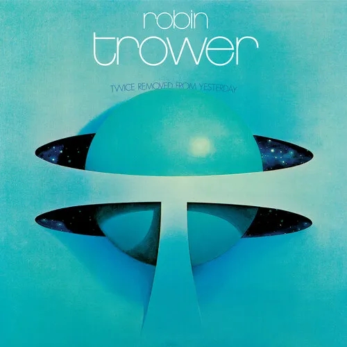 Album artwork for Twice Removed From Yesterday: 50th Anniversary by Robin Trower