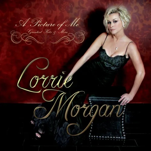 Album artwork for Picture of Me - Greatist Hits and More by Lorrie Morgan