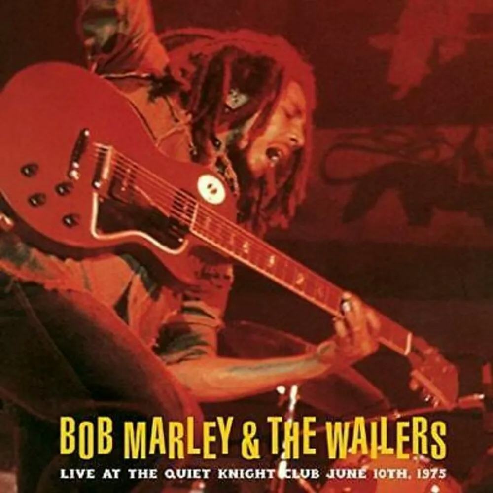 Album artwork for Live At The Quiet Night Club, Chicago June 10th, 1975 by Bob Marley