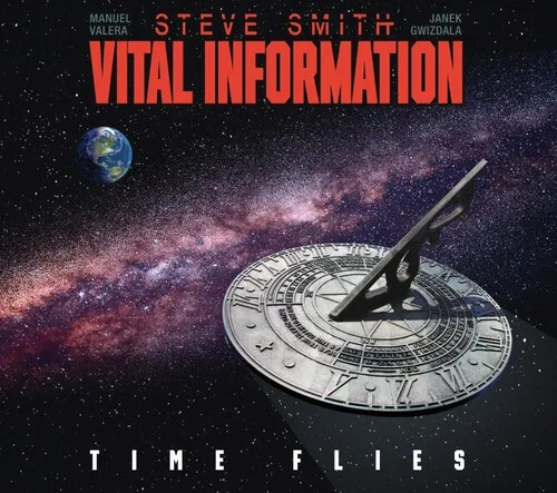 Album artwork for Time Flies by Steve Smith and Vital Information
