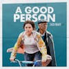 Album artwork for A Good Person (Music From The Original Motion Picture) by Various Artists