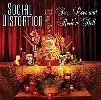 Album artwork for Sex, Love and Rock n Roll by Social Distortion