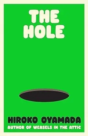 Album artwork for The Hole by Hiroke Oyamada