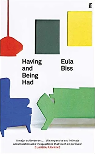 Album artwork for Having and Being Had  by Eula Biss