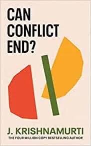 Album artwork for Can Conflict End? by J. Krishnamurti