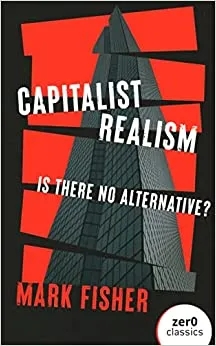Album artwork for Capitalist Realism (New Edition): Is there no alternative? by Mark Fisher
