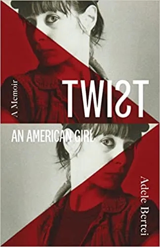 Album artwork for Twist: An American Girl by Adele Bertei