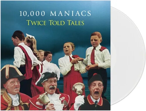 Album artwork for Twice Told Tales by 10,000 Maniacs