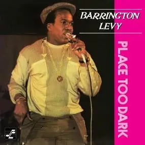 Album artwork for Place Too Dark by Barrington Levy