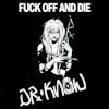 Album artwork for Fuck Off & Die by Dr. Know