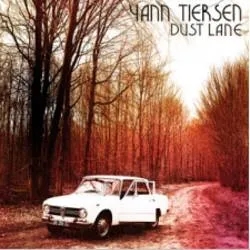 Album artwork for Dust Lane by Yann Tiersen