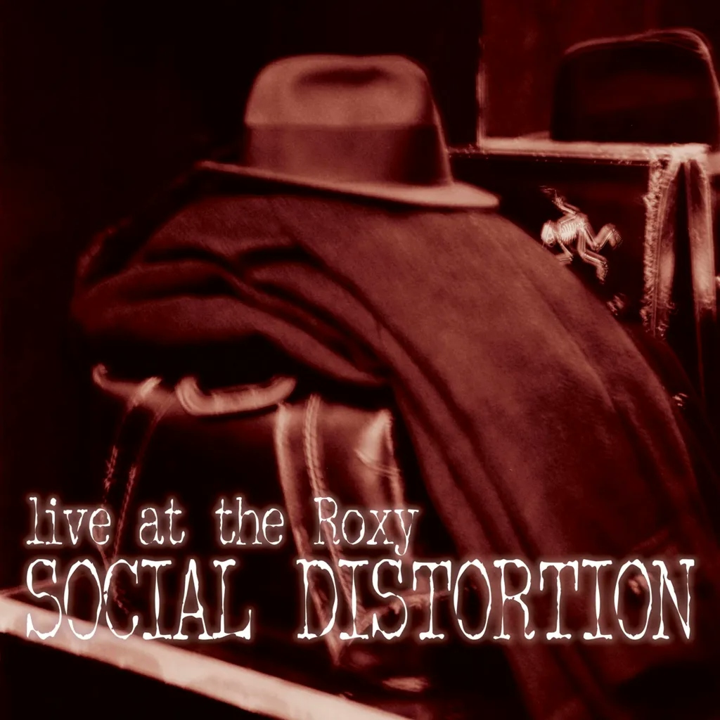 Album artwork for Live At The Roxy by Social Distortion