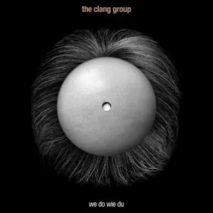 Album artwork for We Do Wie Du by The Clang Group