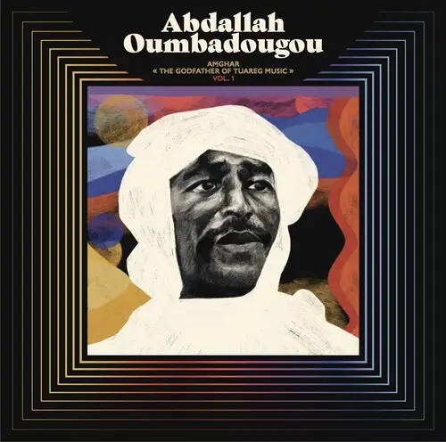 Album artwork for Amghar - The Godfather Of Tuareg Music Vol 1 by Abdallah Oumbadougou