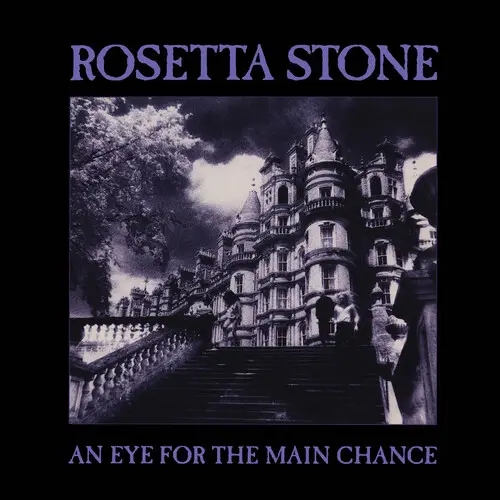 Album artwork for Eye For The Main Chance by Rosetta Stone