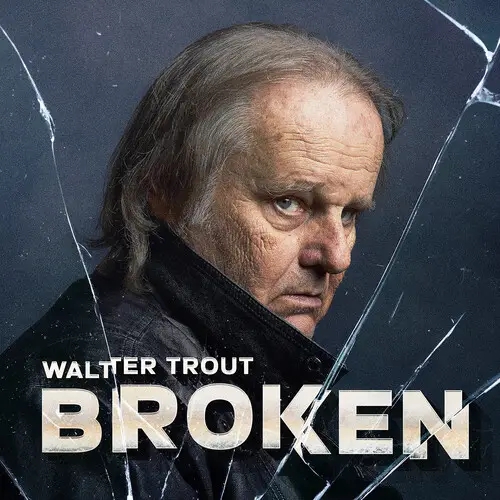 Album artwork for Broken by Walter Trout