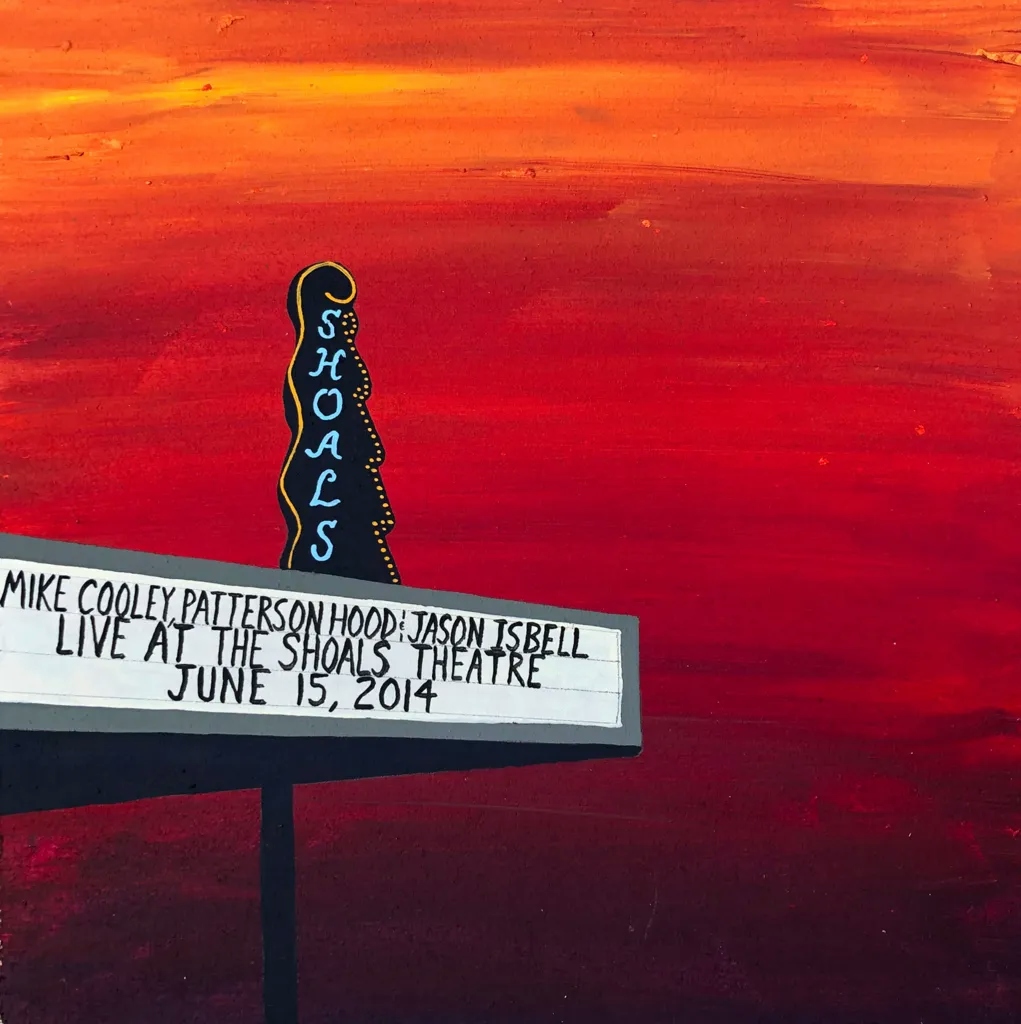 Album artwork for Live At The Shoals Theatre by Mike Cooley, Patterson Hood and Jason Isbell