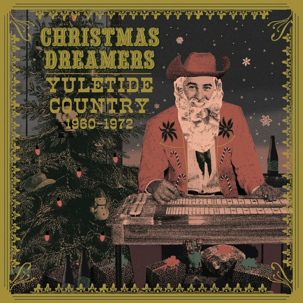 Album artwork for Christmas Dreamers: Yuletide Country (1960-1972) by Various Artists