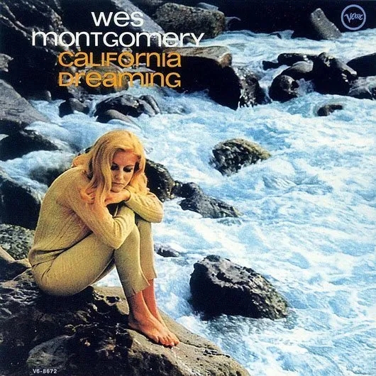Album artwork for California Dreaming by Wes Montgomery