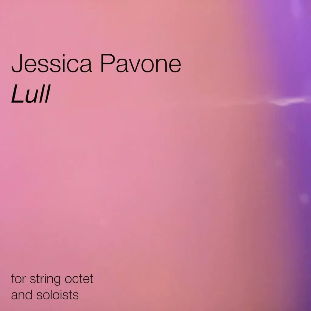 Album artwork for Lull by Jessica Pavone