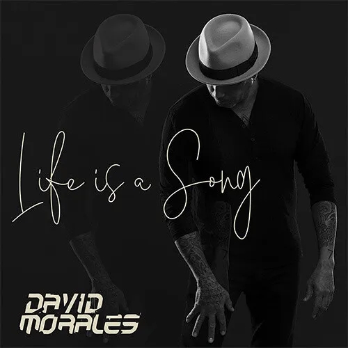 Album artwork for Life is a Song by David Morales