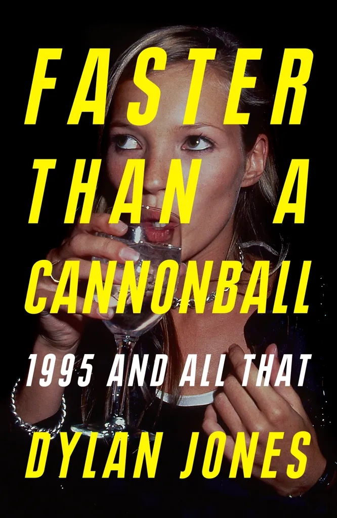 Album artwork for Faster Than A Cannonball 1995 And All That by Dylan Jones
