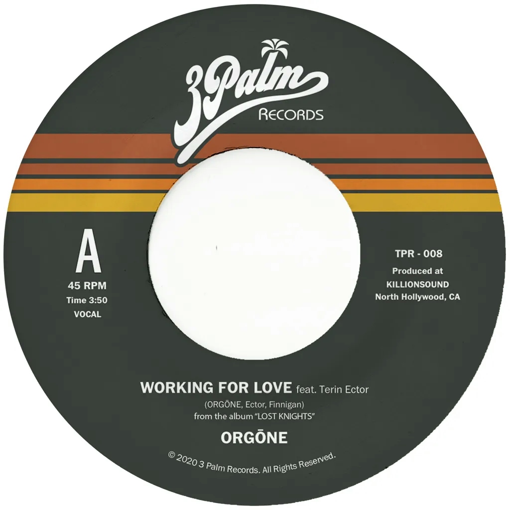 Album artwork for Working For Love b/w Dreamer by Orgone