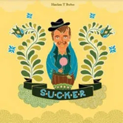 Album artwork for Sucker by Harlan T Bobo