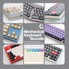 Album artwork for Mechanical Keyboard Sounds: Recordings of Bespoke and Customised Mechanical Keyboards by Taeha Types   