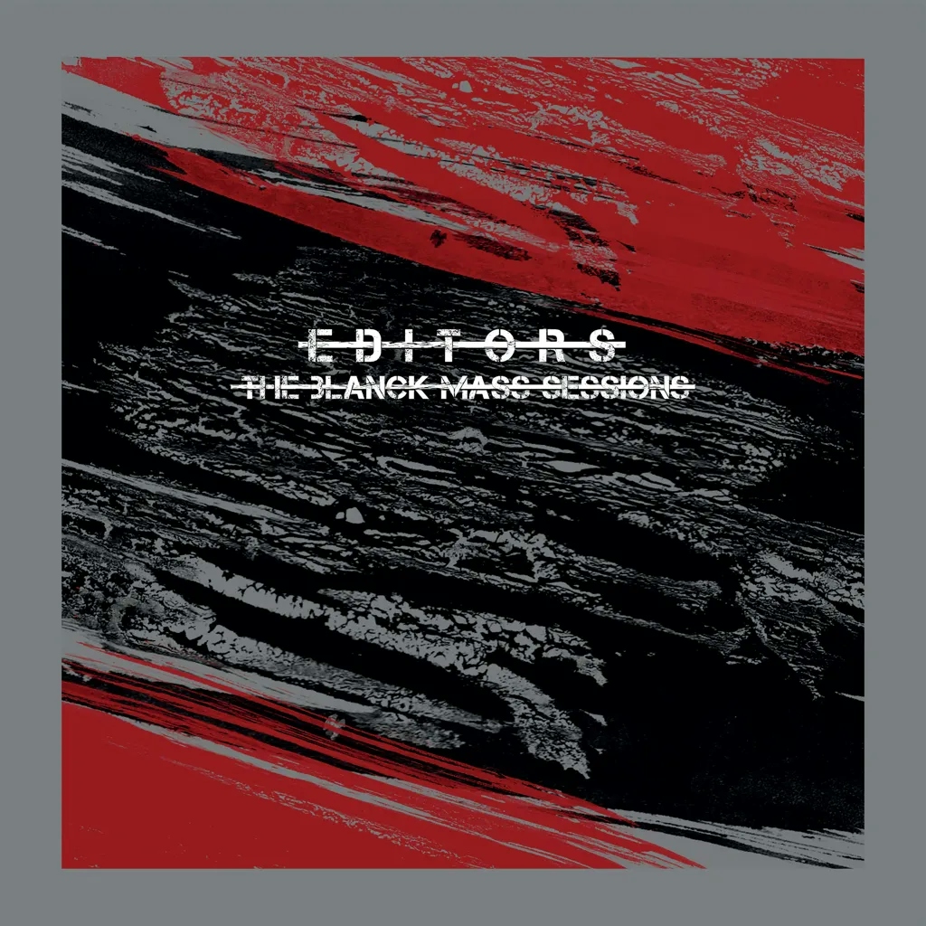 Album artwork for The Blanck Mass Sessions by Editors